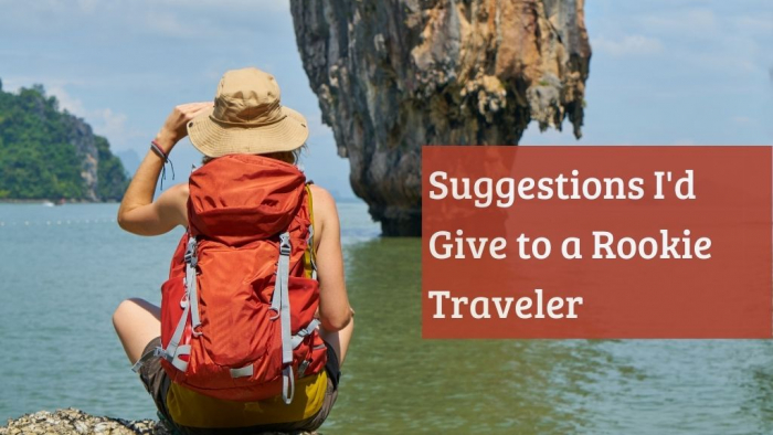 Suggestions-I-would-Give-to-a-Rookie-Traveler-Turuhi