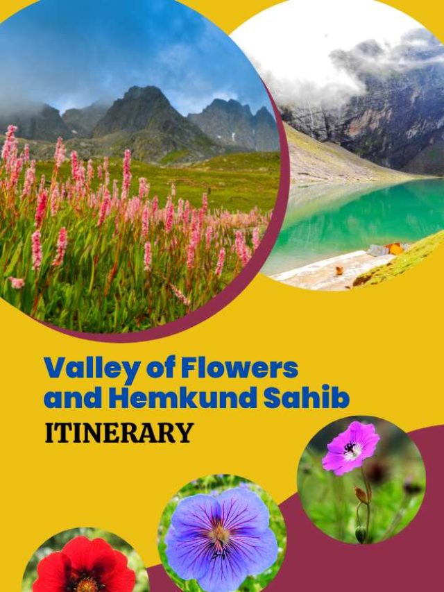 The Valley of Flowers & Hemkund Sahib Trek Itinerary