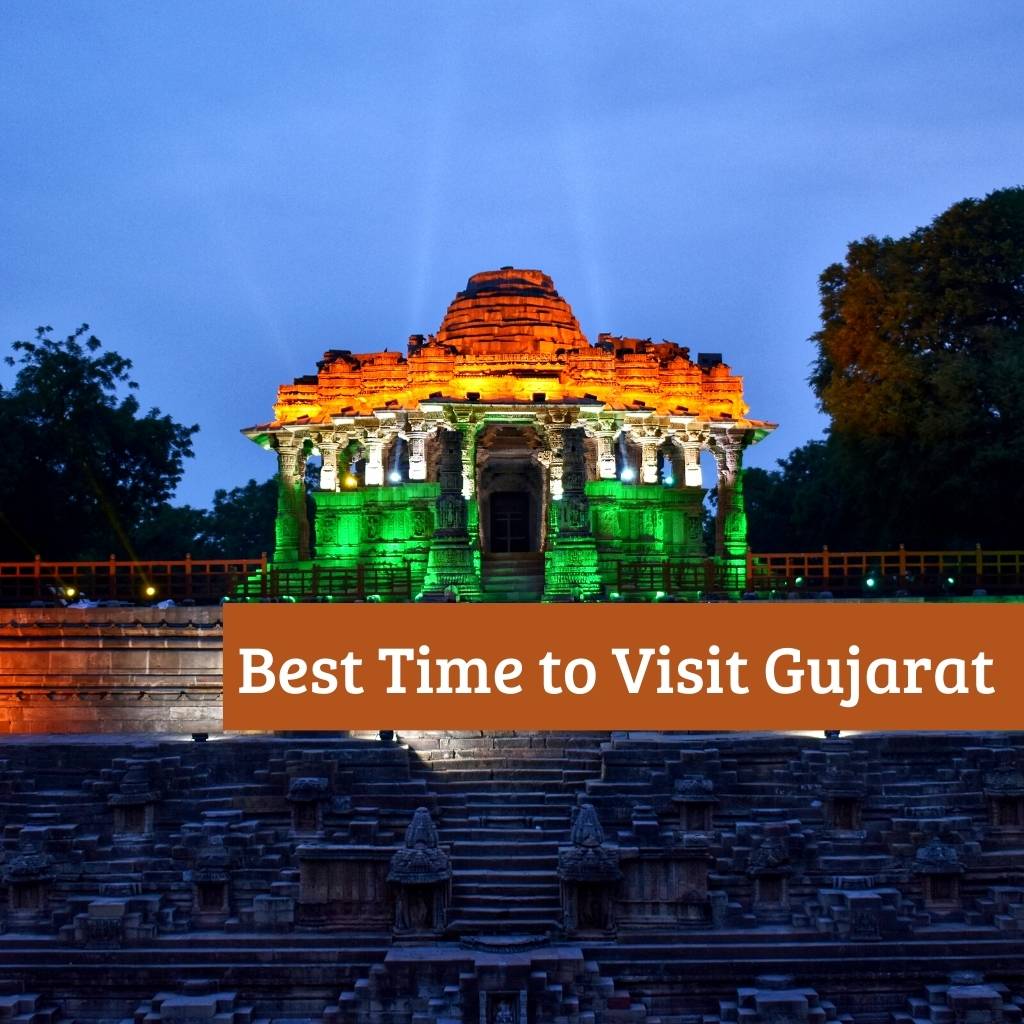 Best time to visit Gujarat - Modhera Sun Temple